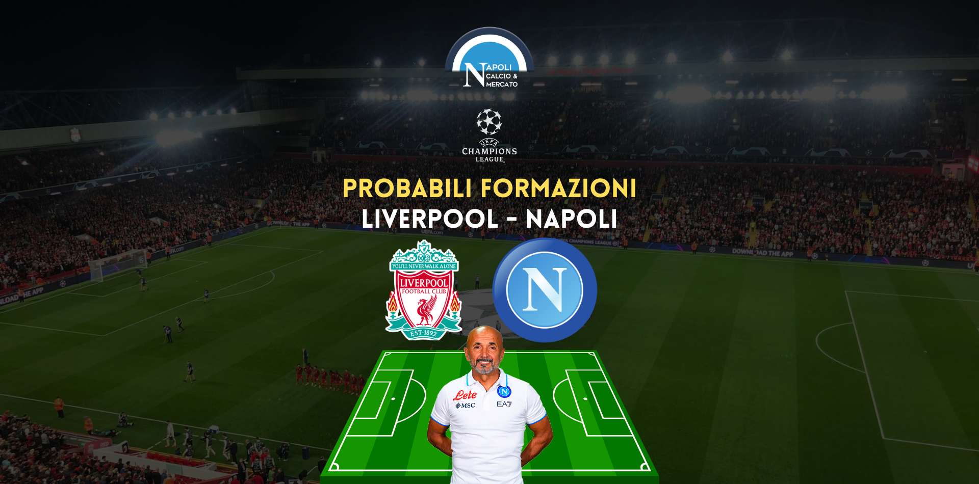 probabili formazioni liverpool napoli