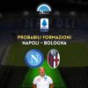 probabili formazioni napoli bologna fantacalcio serie a