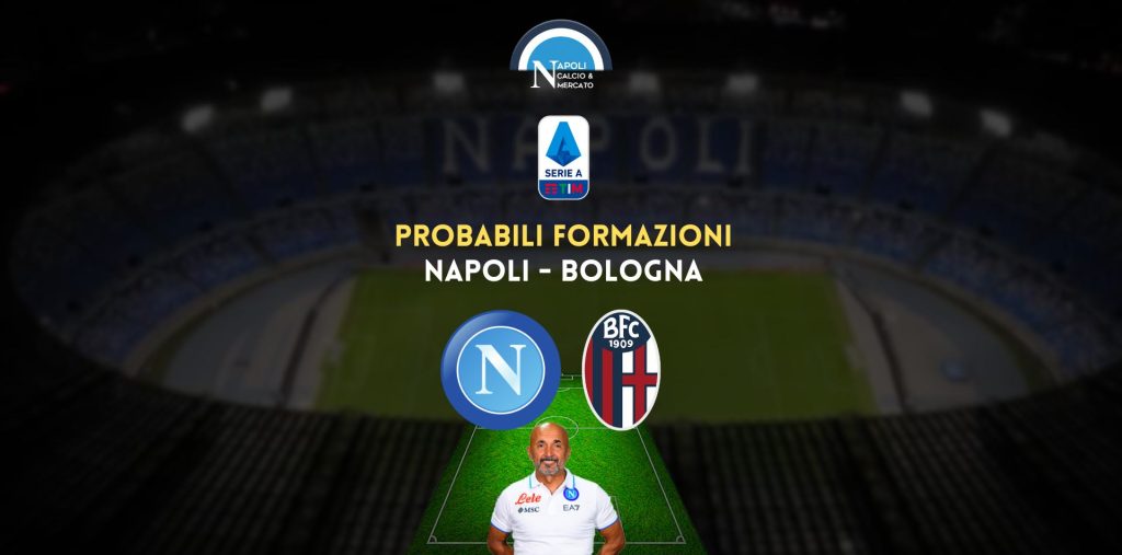 probabili formazioni napoli bologna fantacalcio serie a