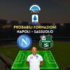 probabili formazioni napoli sassuolo serie a titolari spalletti dionisi