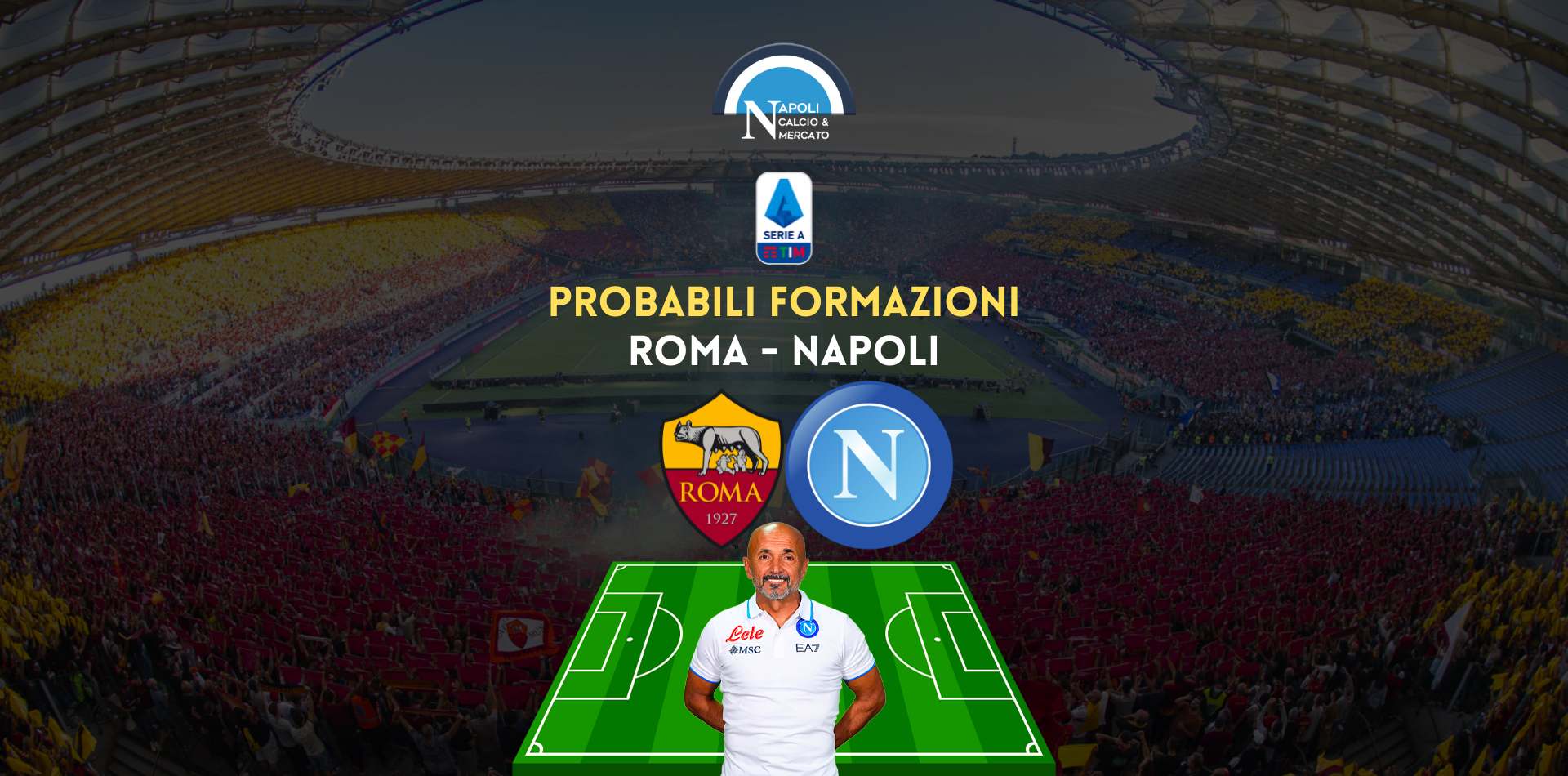 roma napoli probabili formazioni