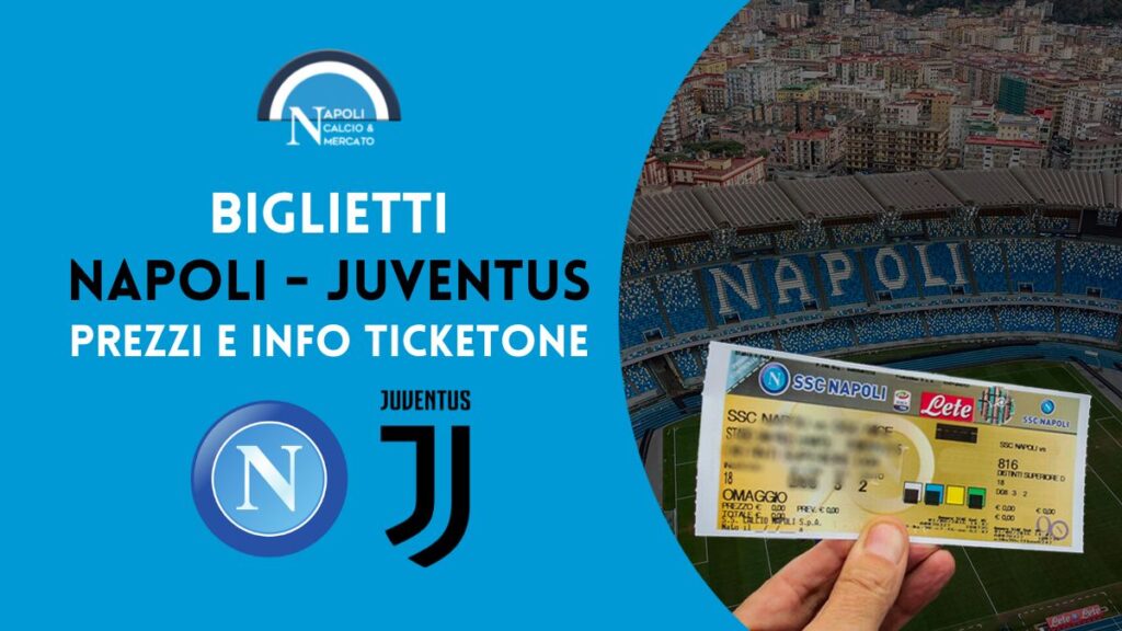 biglietti napoli Juventus prezzo ticketone serie a
