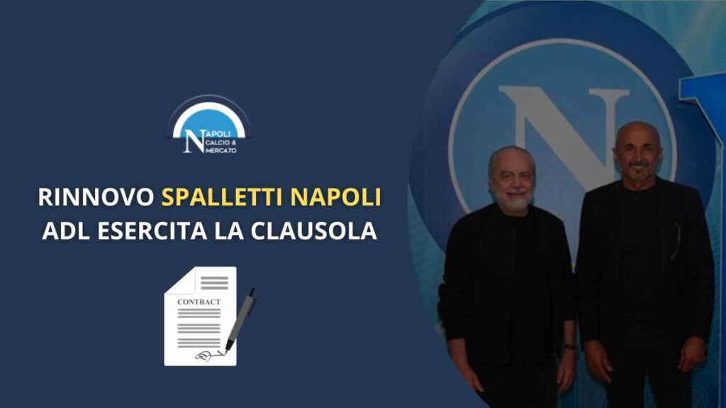 rinnovo spalletti napoli clausola calciomercato de laurentiis