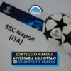 sorteggio avversaria napoli in champions league agli ottavi date e orario