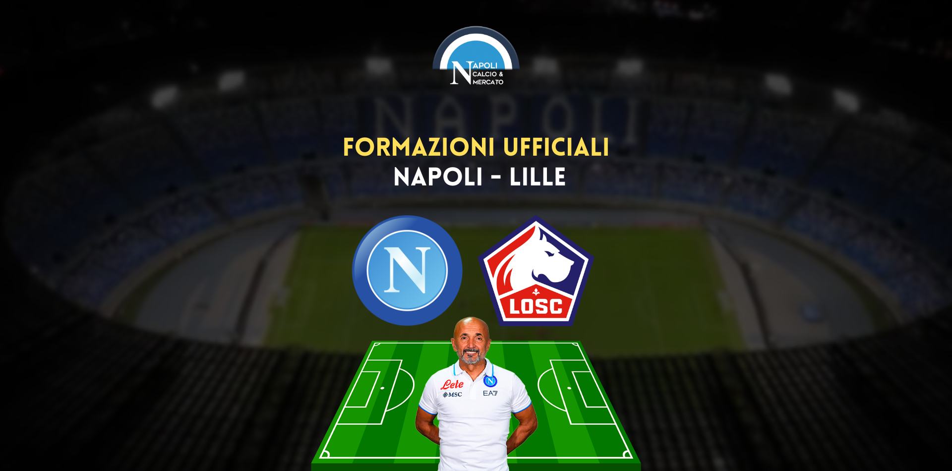 amichevole napoli lille formazioni ufficiali titolari spalletti fonseca 21 dicembre 2022