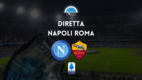 diretta napoli roma sintesi cronaca risultato tabellino serie a live testuale