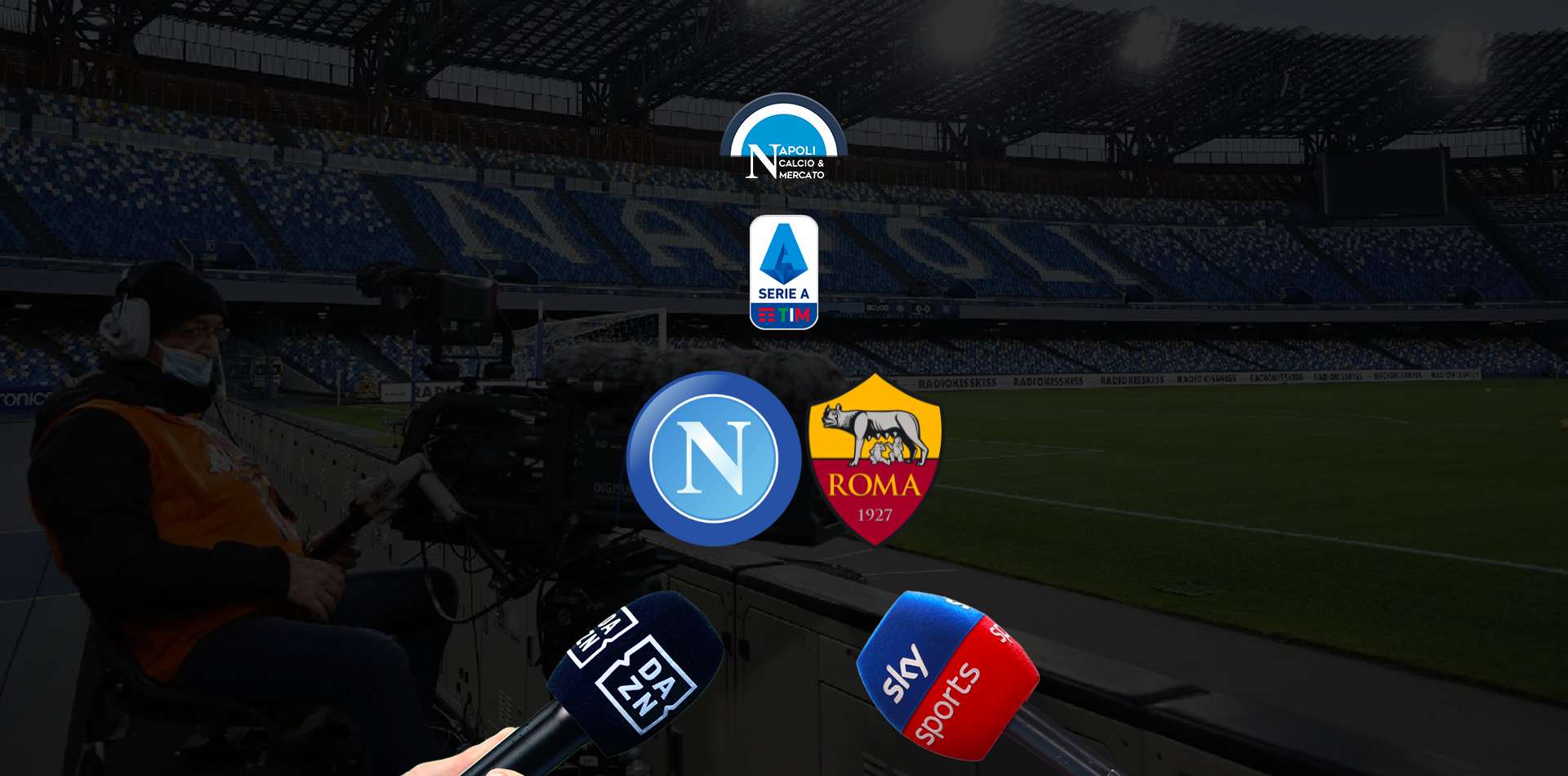 dove vedere napoli roma tv streaming sky dazn canale