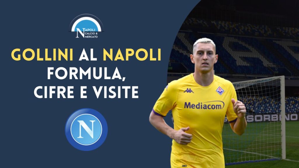 gollini al napoli formula cifre e data visite mediche