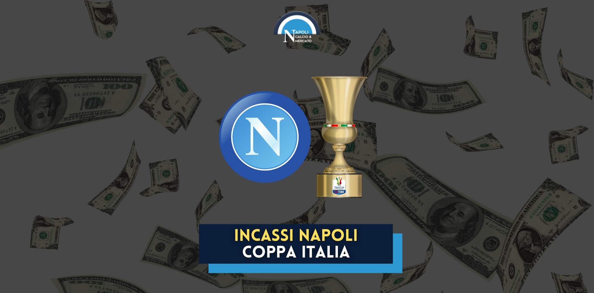 incassi napoli coppa italia montepremi guadagno