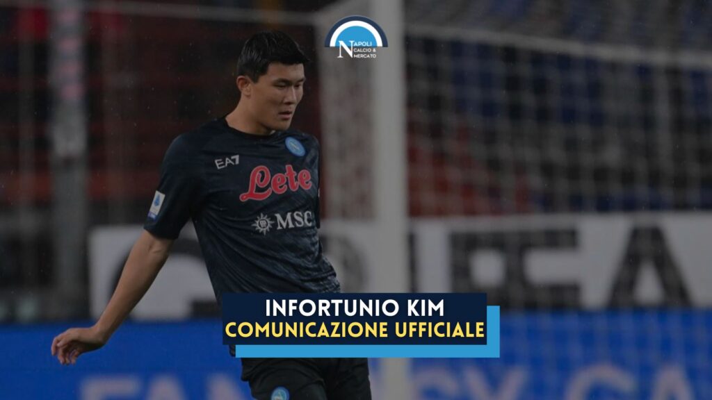 infortunio kim diagnosi tempi di recupero napoli juve