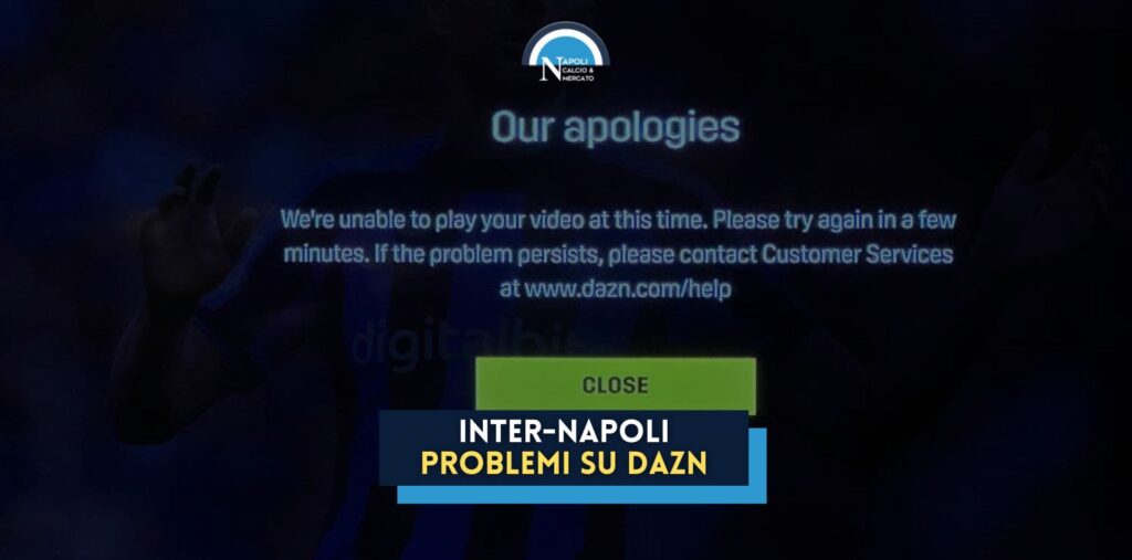 inter napoli dazn non funziona