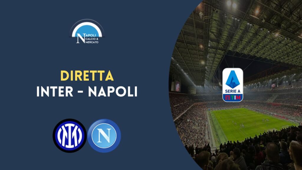 diretta inter napoli serie a live