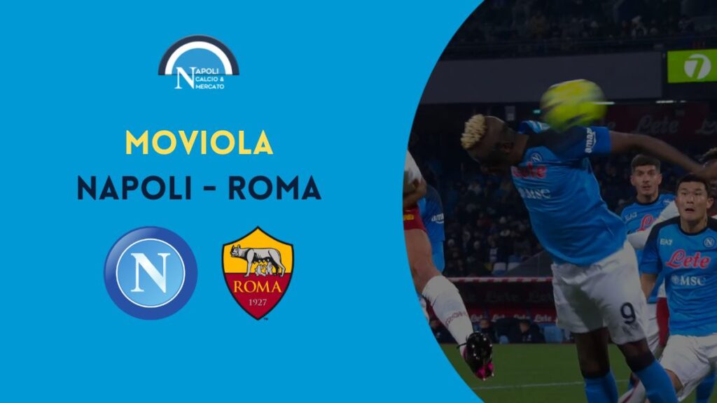 moviola napoli roma var mani rigore osimhen orsato