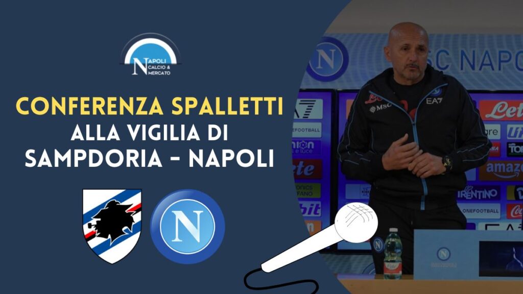 sampdoria napoli conferenza spalletti dichiarazioni