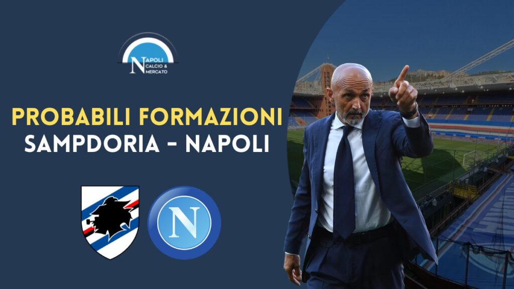 sampdoria napoli probabili formazioni serie a domenica 8 gennaio spalletti stankovic formazione