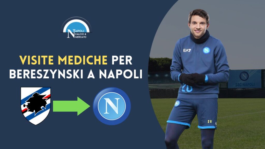 visite mediche a castel volturno per bereszynski col napoli