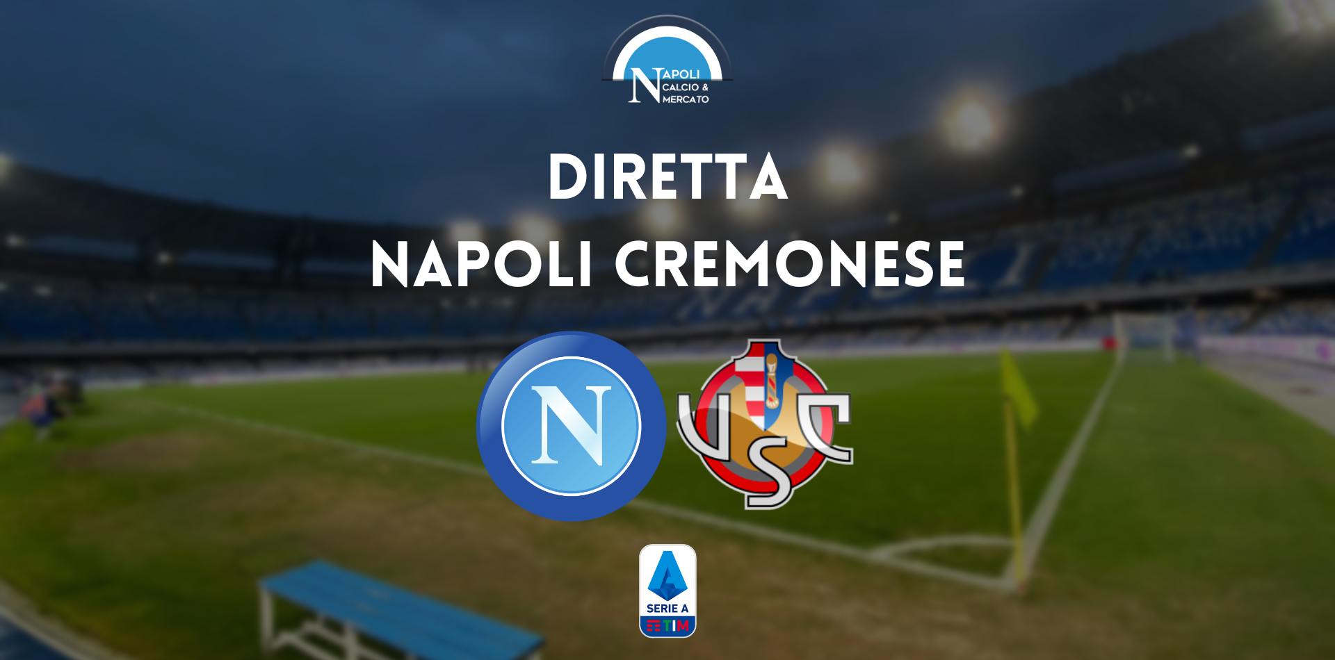 diretta napoli cremonese sintesi cronaca risultato tabellino serie a live testuale