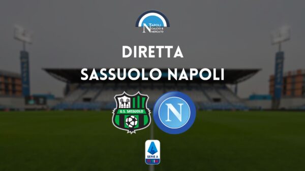 diretta sassuolo napoli sintesi cronaca risultato tabellino serie a live testuale