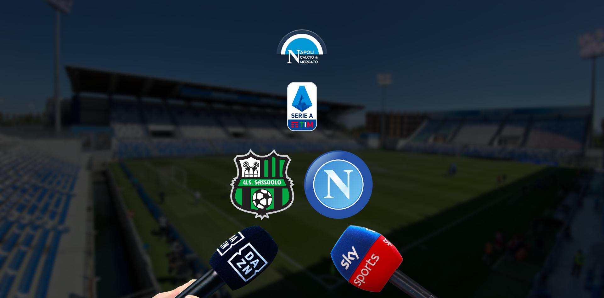 dove vedere Sassuolo napoli in diretta tv e streaming link gratis sky o dazn