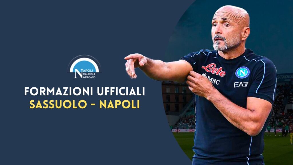 formazioni ufficiali sassuolo napoli