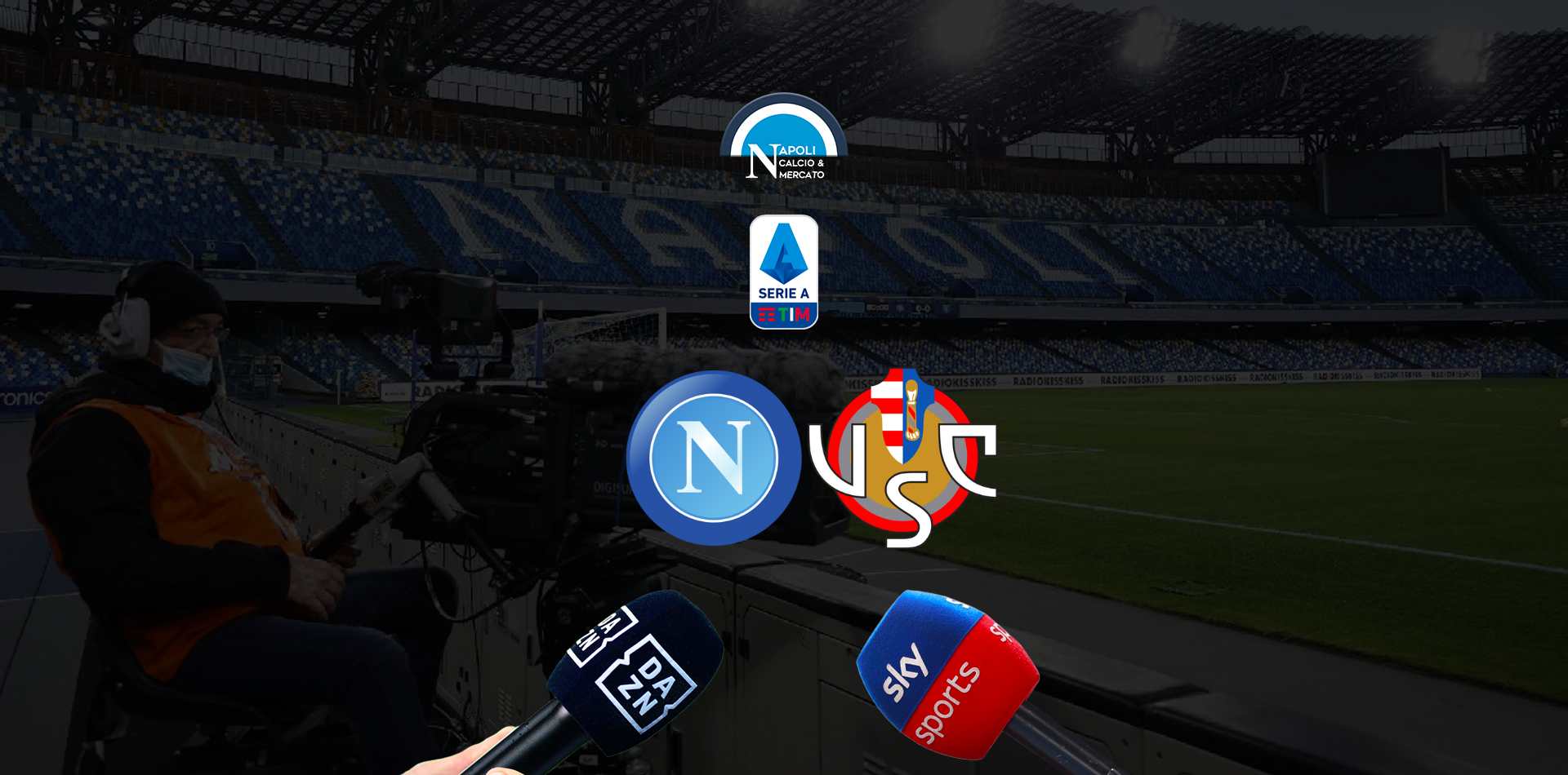 napoli cremonese dove vederla in tv e live streaming sky dazn