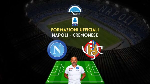 napoli cremonese formazioni ufficiali serie a scelte titolari spalletti e ballardini