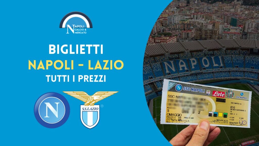 prezzi napoli lazio biglietti serie a stadio maradona prezzo biglietto