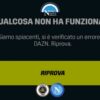 spezia napoli dazn down non va