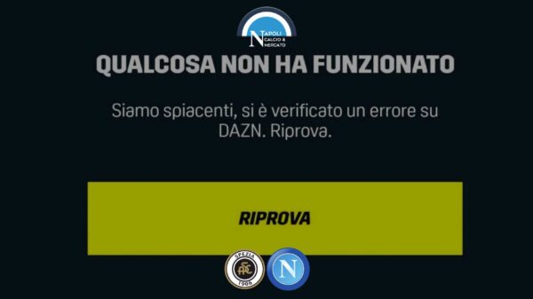 spezia napoli dazn down non va