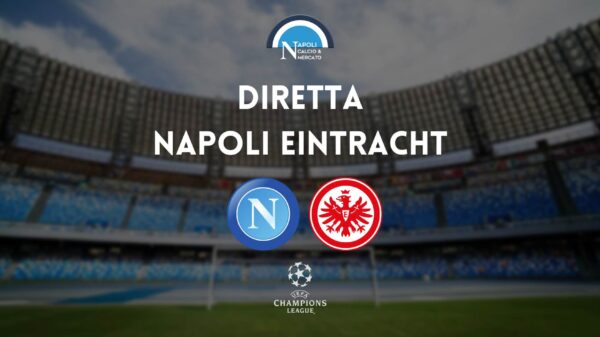 diretta napoli eintracht francoforte sintesi cronaca risultato tabellino champions league live testuale