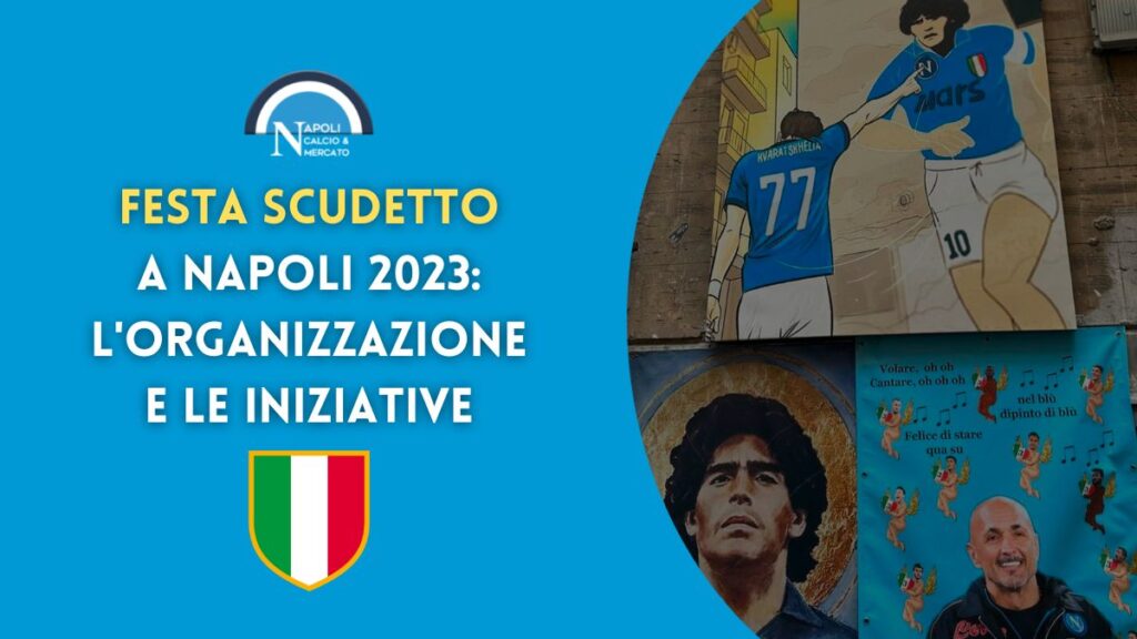 festa scudetto napoli 2023 iniziative piazza del plebiscito calciatori