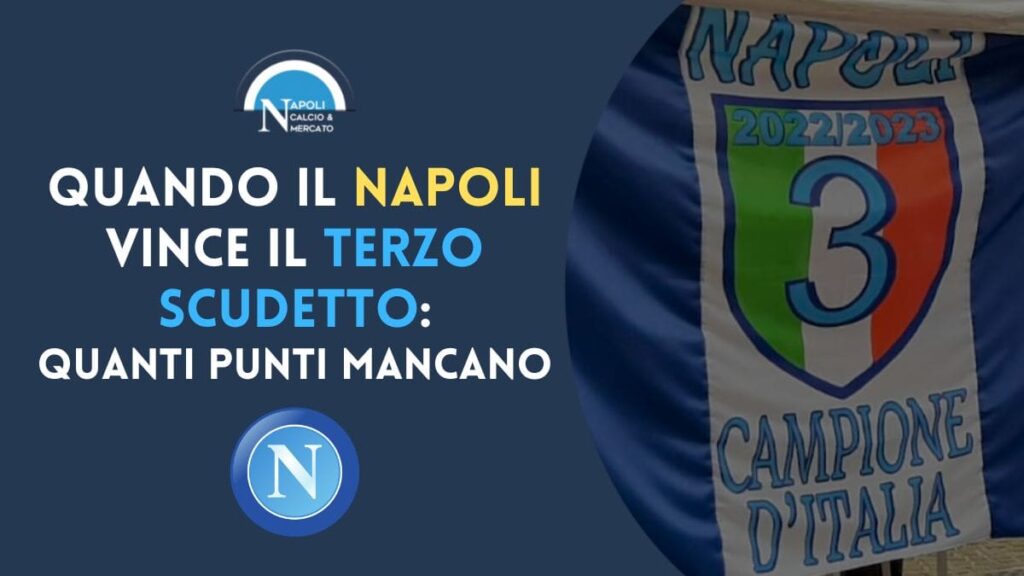 festa scudetto quando lo vince il napoli 2023 e quanti punti mancano