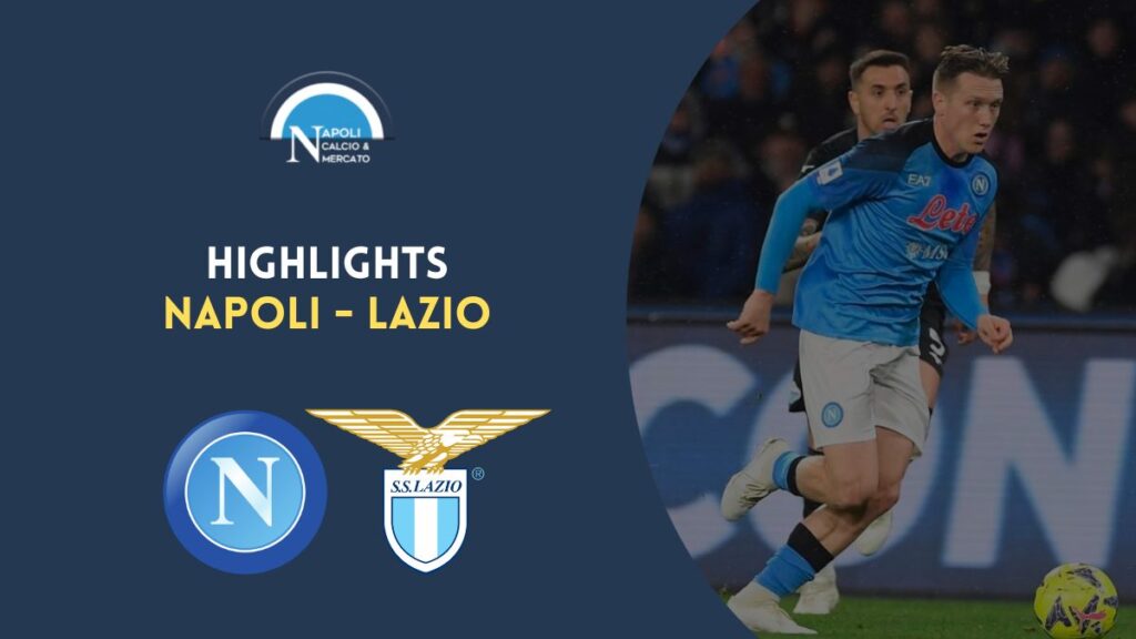 highlights napoli lazio gol kvaratskhelia rigore sintesi video gol osimhen napoli 