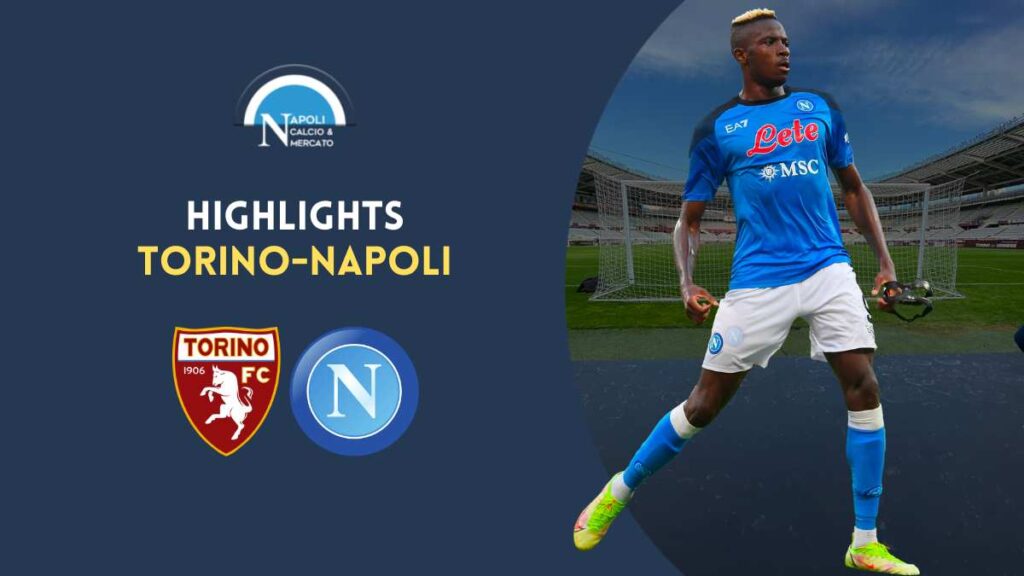 torino napoli highlights sintesi video gol osimhen