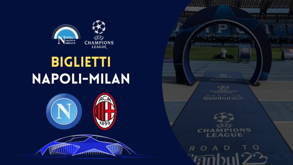 napoli milan prezzo biglietti champions league 18 aprile 2023 tagliandi prezzi