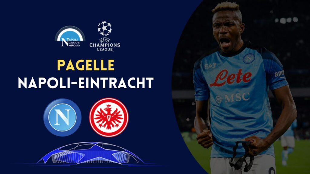 pagelle napoli eintracht francoforte champions league voti commenti ssc napoli