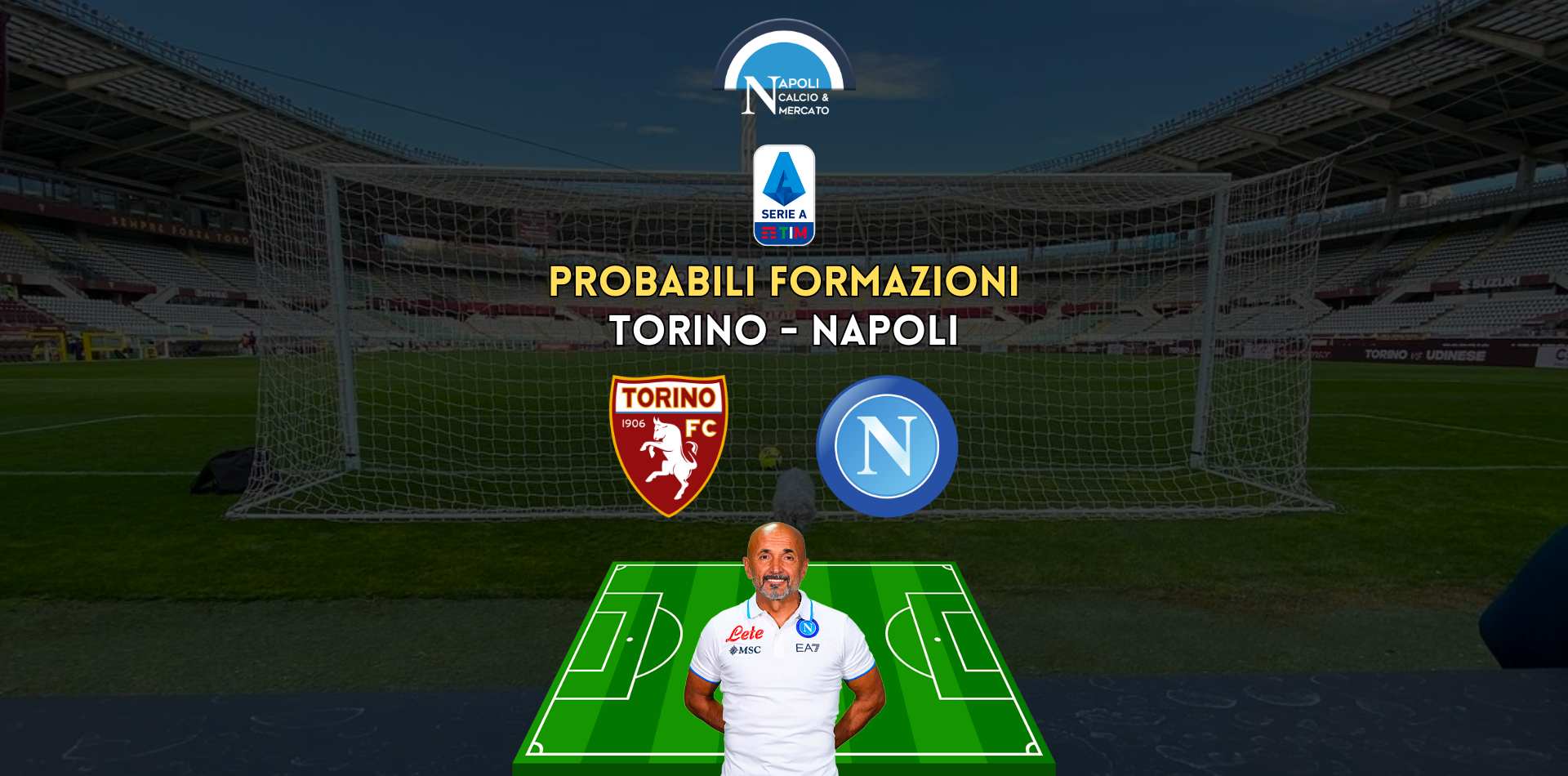 probabili formazioni torino napoli ultimissime serie a