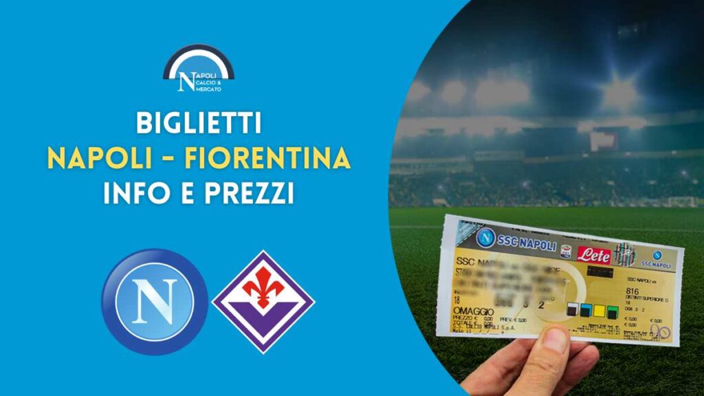 biglietti napoli fiorentina ticketone prezzi