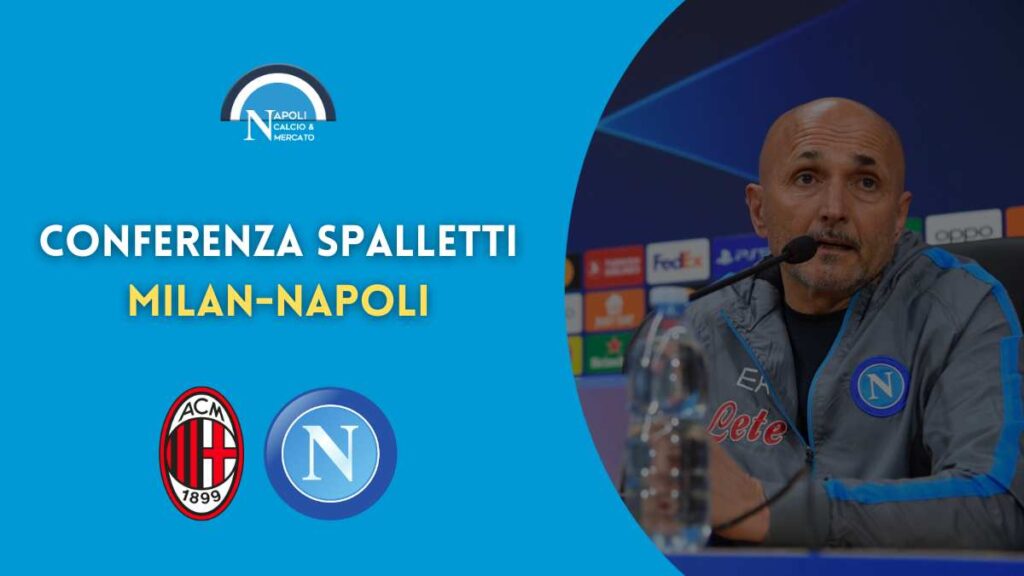 milan napoli conferenza spalletti champions league