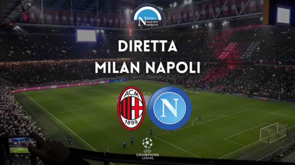 diretta milan napoli sintesi cronaca risultato tabellino champions league live