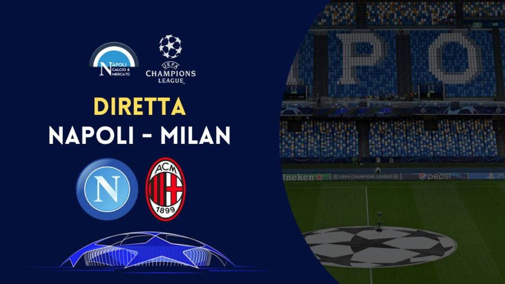 diretta napoli milan sintesi cronaca risultato tabellino champions league live