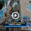 festa scudetto napoli diretta live video