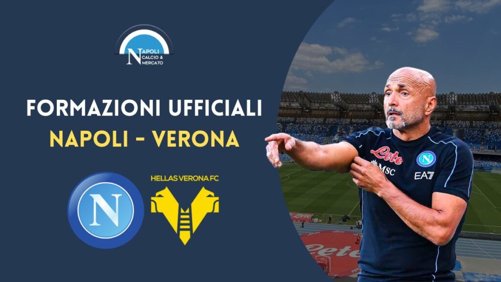 formazioni ufficiali napoli verona serie a scelte spalletti zaffaroni formazione titolare