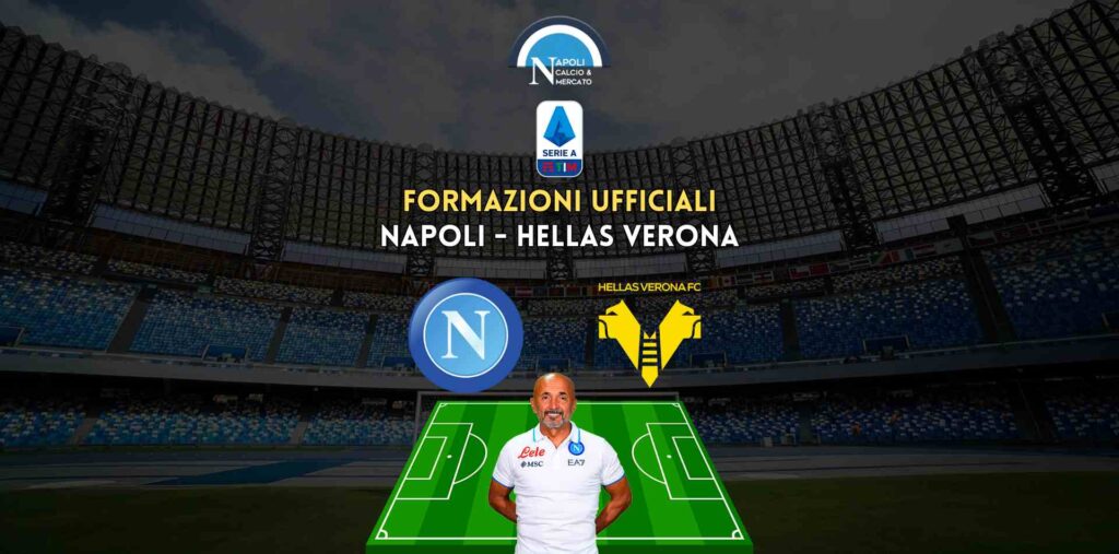 formazioni ufficiali napoli verona serie a scelte spalletti zaffaroni formazione titolare