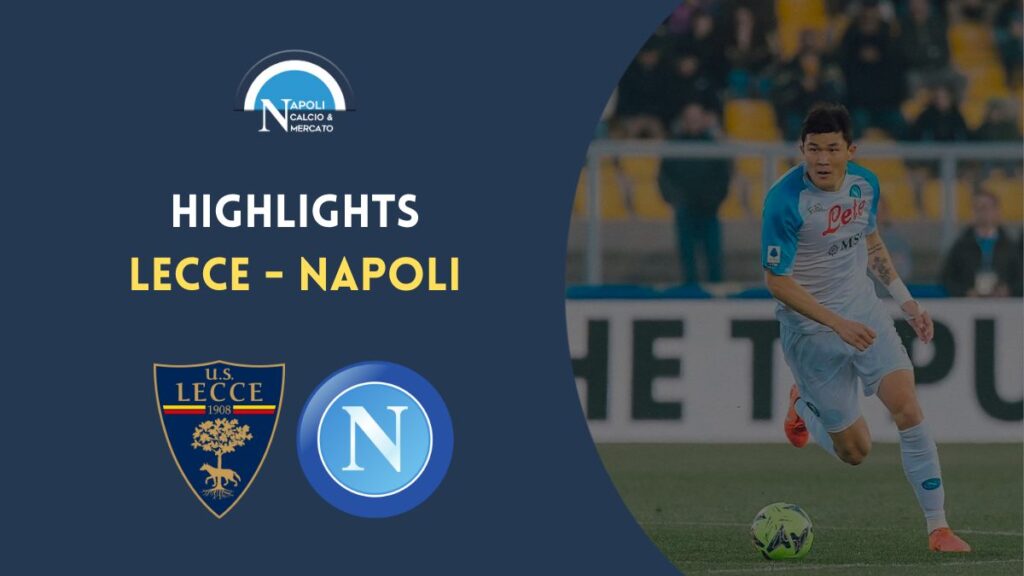 highlights lecce napoli serie a gol di lorenzo video sintesi cronaca