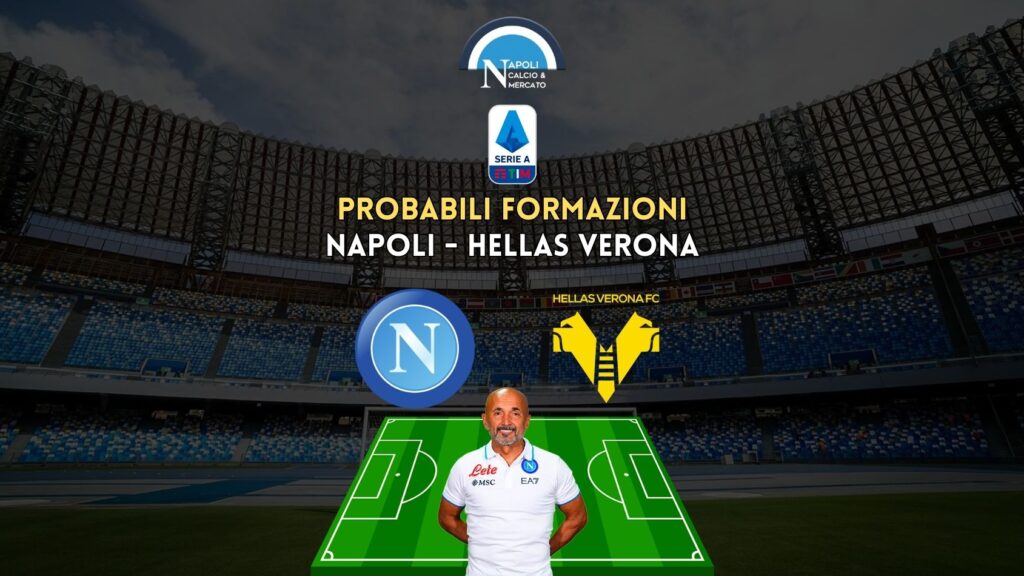 probabili formazioni napoli hellas verona serie a 15 aprile 2023