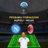 probabili formazioni napoli milan champions league formazione ufficiale spalletti serie a sscnapoli calcio napoli 24 1926