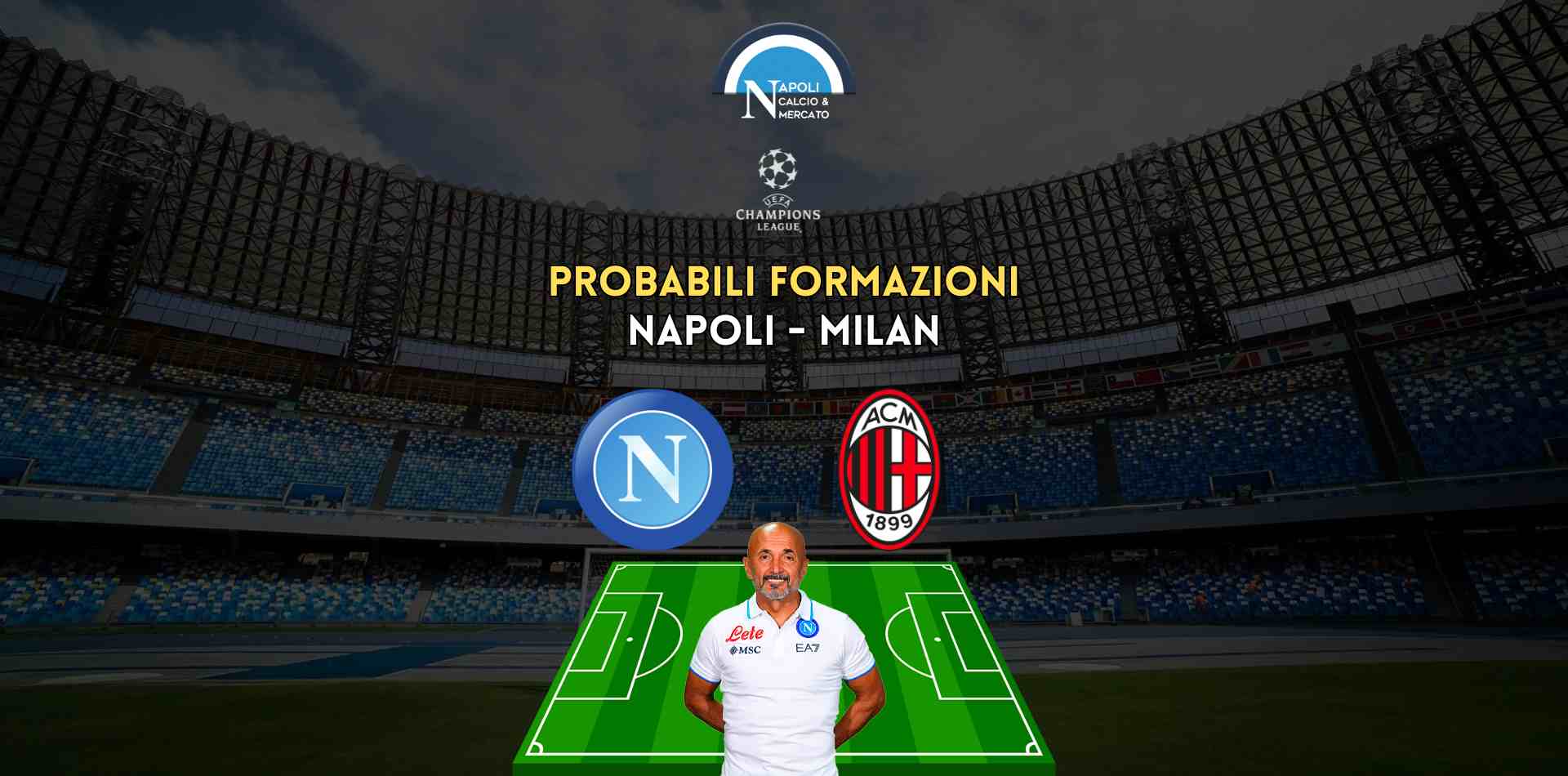 probabili formazioni napoli milan champions league formazione ufficiale spalletti serie a sscnapoli calcio napoli 24 1926