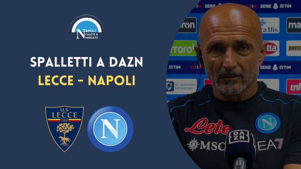 spalletti dopo lecce napoli intervista a dazn