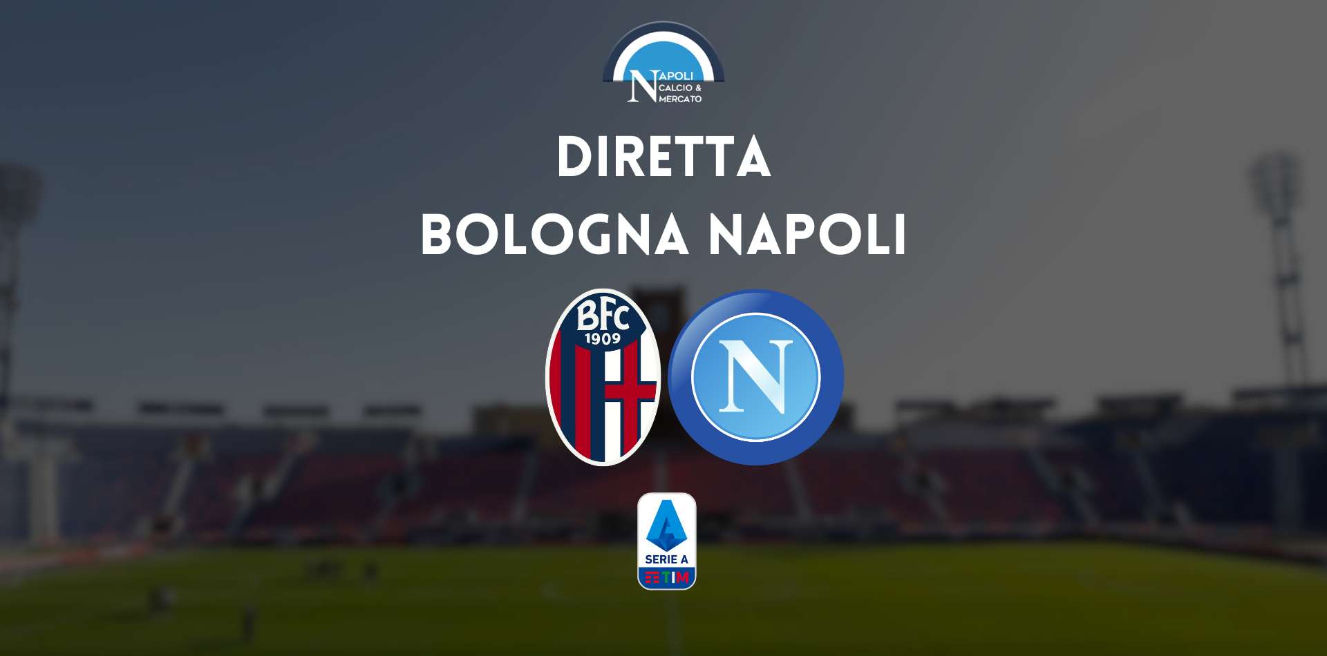 diretta bologna napoli scudetto sintesi cronaca risultato tabellino serie a live testuale